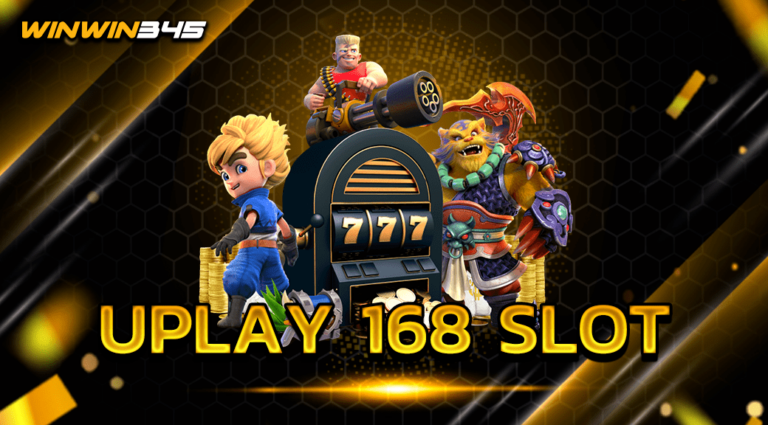 UPLAY 168 SLOT