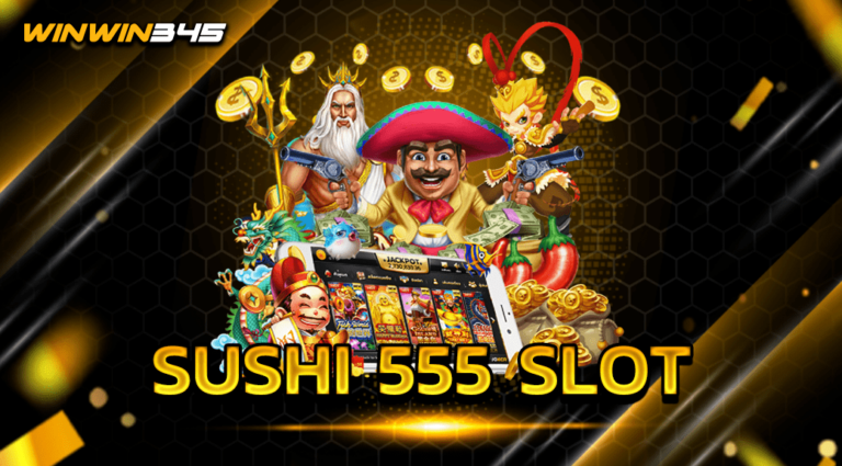 SUSHI 555 SLOT